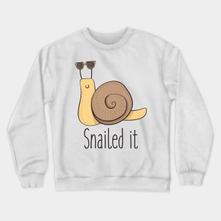 Snailed It! Crewneck Sweatshirt